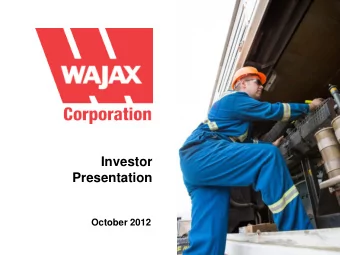 Investor  Presentation  October 2012  Forward Looking Statement  This presentation contains