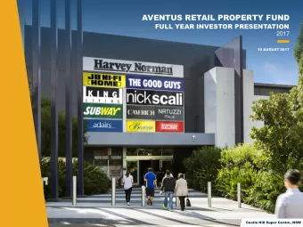 AVENTUS RETAIL PROPERTY FUND  FULL YEAR INVESTOR PRESENTATION  2017  10 AUGUST 2017  Aventus Retail