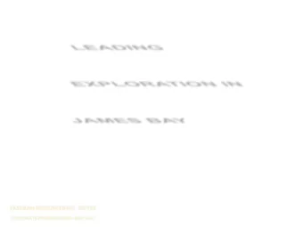 LEADING  EXPLORATION IN  JAMES BAY  EASTMAIN RESOURCES INC.  ER:TSX  CORPORATE PRESENTATION - MAY