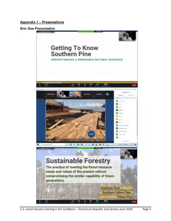 Appendix 1  Presentations  Eric Gee Presentation  U.S. wood industry training in the Caribbean