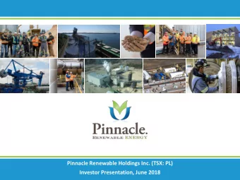 Pinnacle Renewable Holdings Inc. (TSX: PL)  A preliminary prospectus and an amended and restated