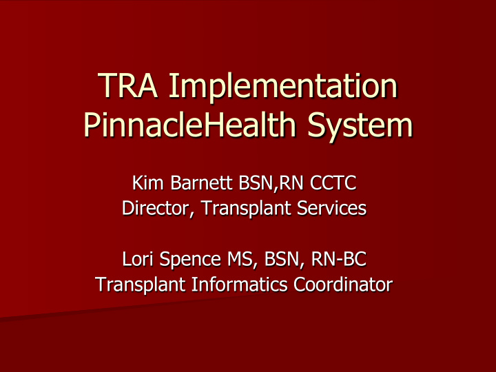 tra implementation pinnaclehealth system