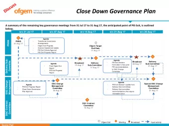 Close Down Governance Plan  A summary of the remaining key governance meetings from 31 Jul 17 to 31