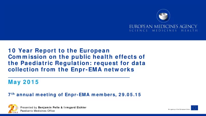 7 th annual m eeting of enpr ema m em bers 2 9 0 5 1 5