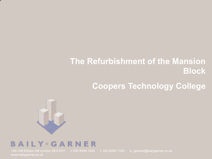 the refurbishment of the mansion block coopers technology