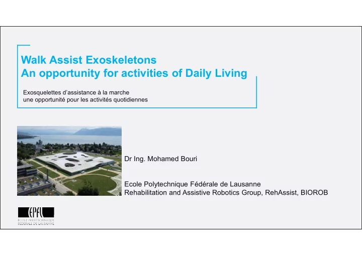 walk assist exoskeletons an opportunity for activities of