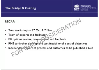 N  RECAP:  O  I  T  A  R  E   Two workshops  27 Oct &amp; 7 Nov  D  I  S   Team of experts