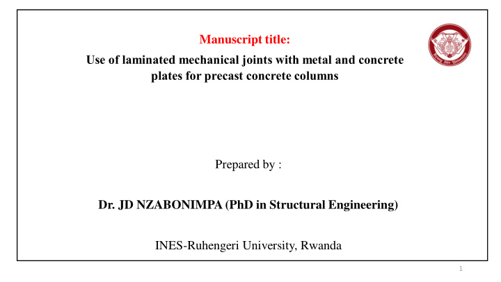 manuscript title use of laminated mechanical joints with