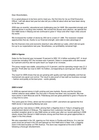 Dear Shareholders,  It is a great pleasure to be here and to meet you, the first time for me as