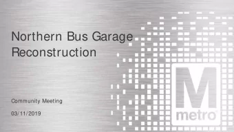 Northern Bus Garage  Reconstruction  Community Meeting  03/11/2019  WASHINGTON METROPOLITAN AREA