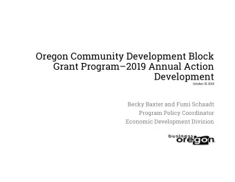 Oregon Community Development Block  Grant Program2019 Annual Action  Development  October 15,