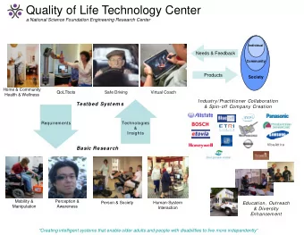 Quality of Life Technology Center  a National Science Foundation Engineering Research Center
