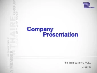 Company  Presentation  Thai Reinsurance PCL.,  Dec 2016  Agenda  Introduction of Reinsurance