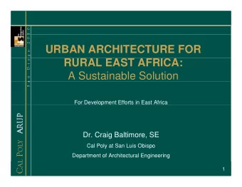 URBAN ARCHITECTURE FOR  a   n       D   i e  RURAL EAST AFRICA:  A Sustainable Solution  S   a  For