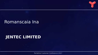 Romanscaia Ina  JENTEC LIMITED  PortaOne Customer Conference 2017  Cooperation of Jentec LTD