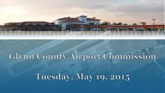 I. Glynn County Airport Commission  Call to Order II. Invocation/Pledge  III. Accept Agenda  Public