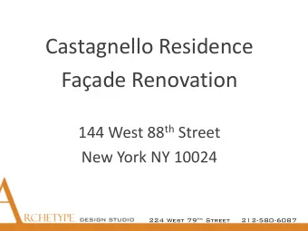 Castagnello Residence  Faade Renovation 144 West 88 th Street  New York NY 10024 224 West 79 th