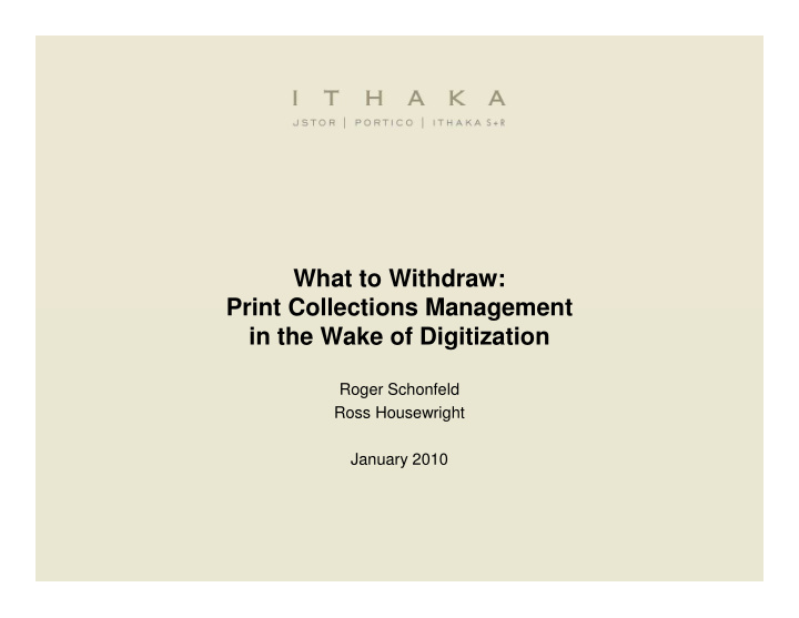 what to withdraw print collections management in the wake