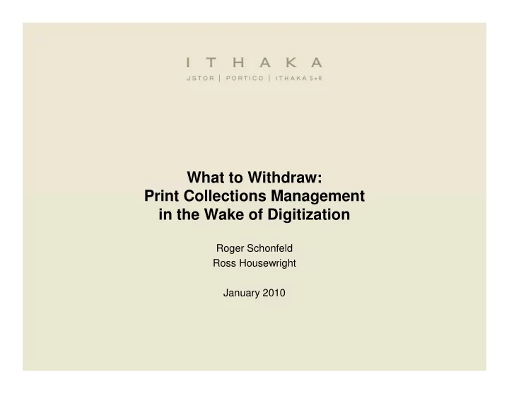 what to withdraw print collections management in the wake