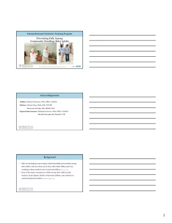 1  Background  Approximately half of the community-living older population experiences fear of