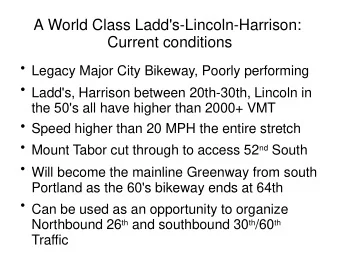 A World Class Ladd's-Lincoln-Harrison:  Current conditions  Legacy Major City Bikeway, Poorly