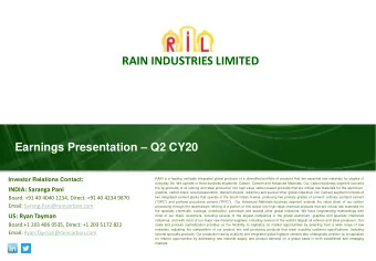 RAIN INDUSTRIES LIMITED Earnings Presentation  Q2 CY20  Investor Relations Contact:  RAIN is a