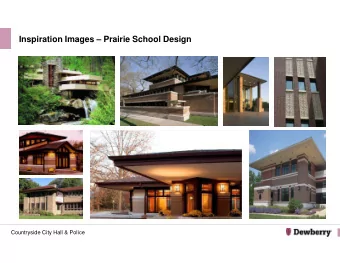 Inspiration Images  Prairie School Design  Countryside City Hall &amp; Police  Exterior Views