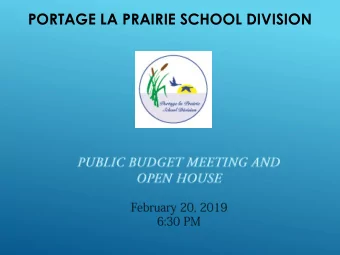 PORTAGE LA PRAIRIE SCHOOL DIVISION  SCHOOL BOARD TRUSTEE  2  WE HAVE FIVE PARTNERS:  3  4  5  6