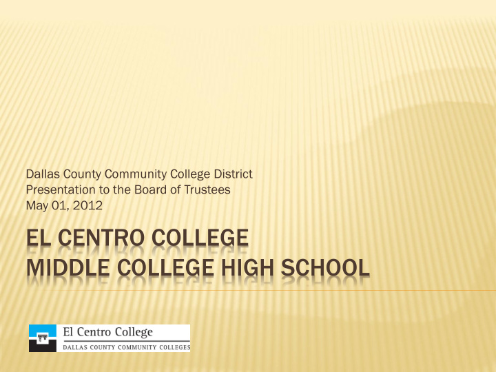 el centro college middle college high school middle