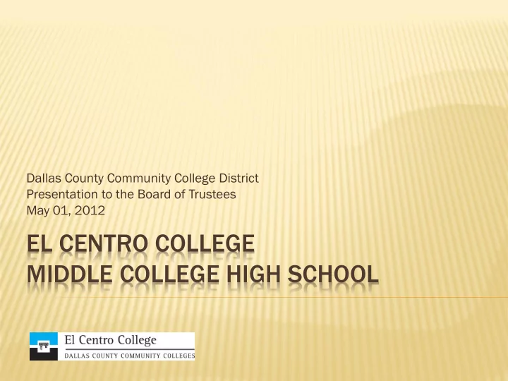 el centro college middle college high school middle