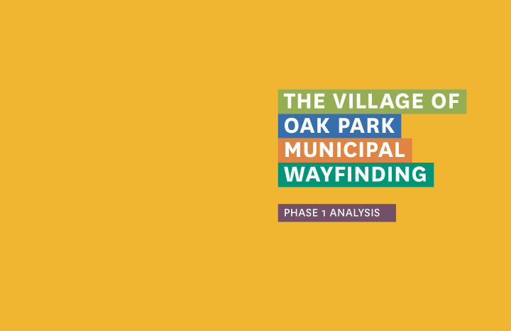 the village of oak park municipal wayfinding
