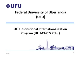 Federal University of Uberlndia  (UFU)  UFU Institutional Internationalization  Program