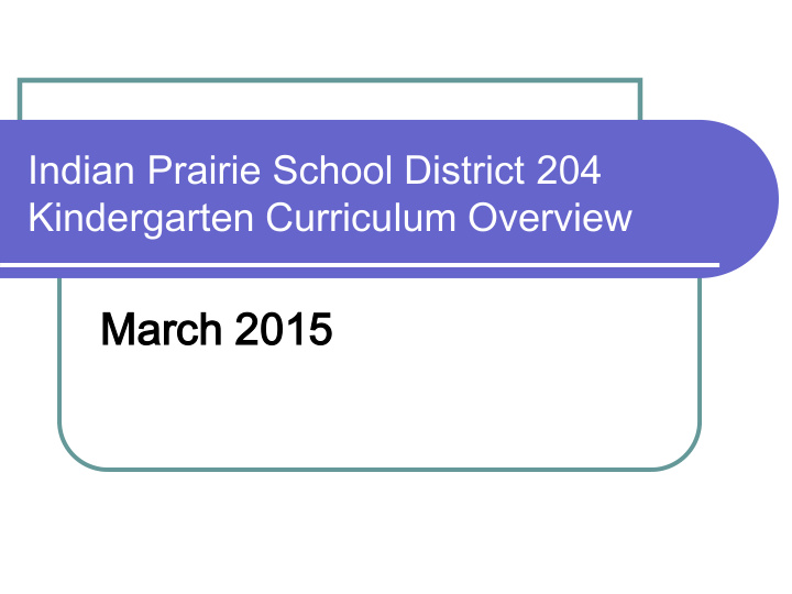 ma march h 2015 2015 what is a kindergartner like
