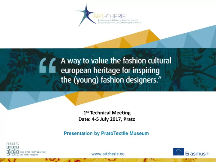 1 st technical meeting date 4 5 july 2017 prato