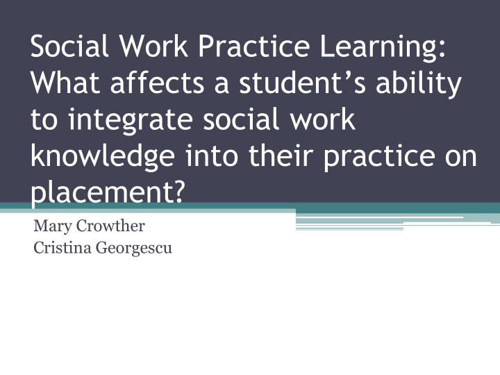 social work practice learning what affects a student s