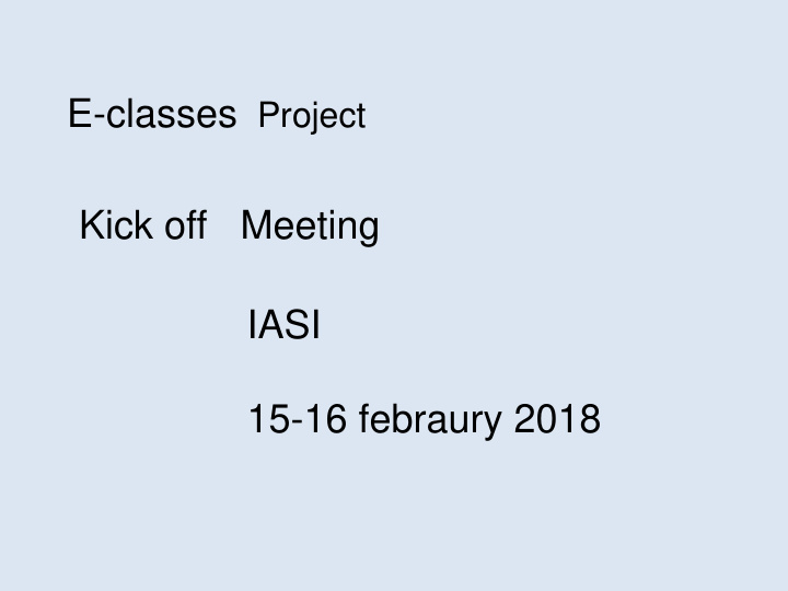 kick off meeting iasi 15 16 febraury 2018 cipat is a