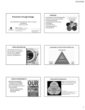 Pre  Prevention thr  ention through Design  ugh Design  Tripl  iple Bo  Bott  ttom Line  Line