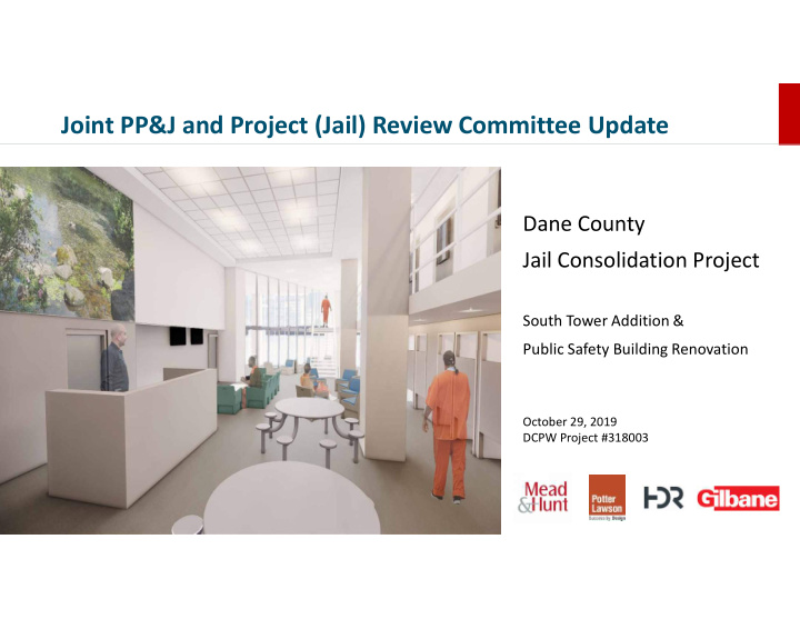 joint pp j and project jail review committee update
