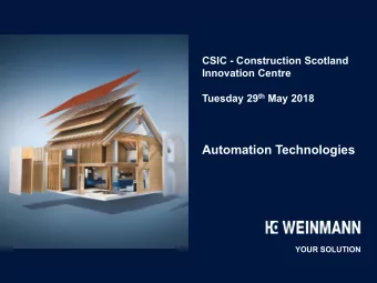 Automation Technologies  YOUR SOLUTION  CSIC - Construction Scotland Innovation Centre  Automation