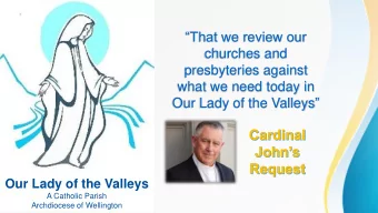 presbyteries against  what we need today in Our Lady of the Valleys   Our Lady of the Valleys  A