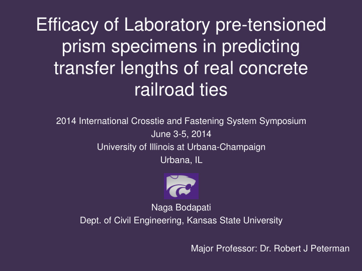 efficacy of laboratory pre tensioned prism specimens in