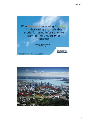 Won Bronze now aiming for Gold  Implementing a sustainable  Implementing a sustainable  model for