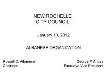 CITY COUNCIL  January 10, 2012  ALBANESE ORGANIZATION          Russell C. Albanese  George