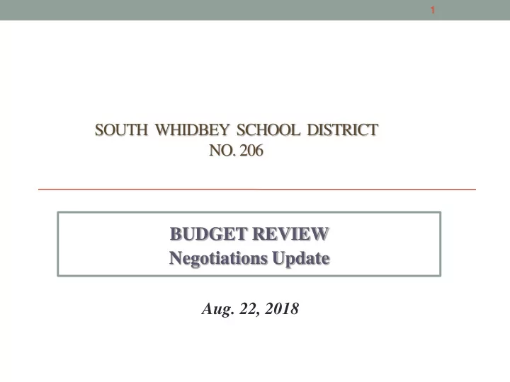 budget review negotiations update aug 22 2018 budget