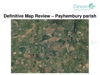 Definitive Map Review  Payhembury parish Definitive Map Review   Payhembury parish  Public