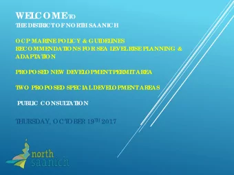 WE  L  COME  T  O H SAANICH  T  HE  DIST  RICT  OF  NORT  OCP MARINE  POL  ICY &amp; GUIDE  L  INE