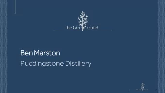 Ben M  en Marsto  ton  Puddingstone Distillery