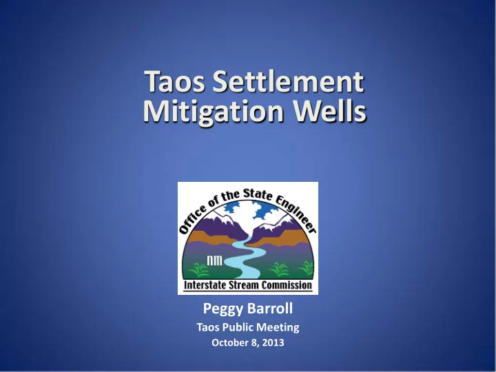 taos settlement mitigation wells