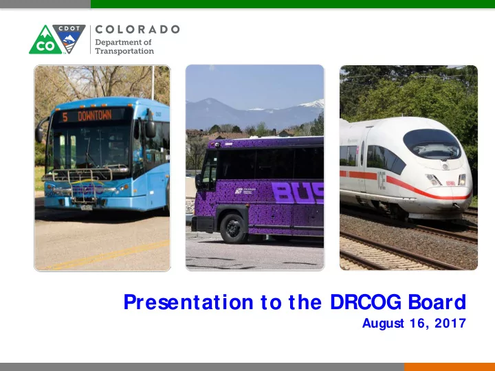 presentation to the drcog board