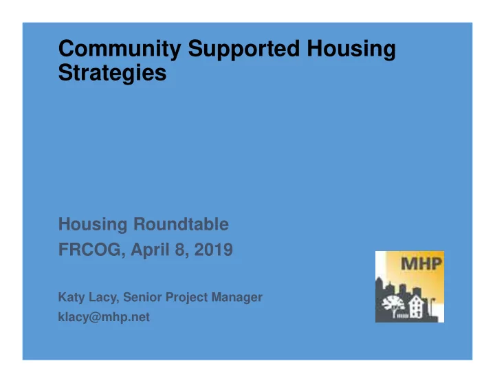 community supported housing strategies